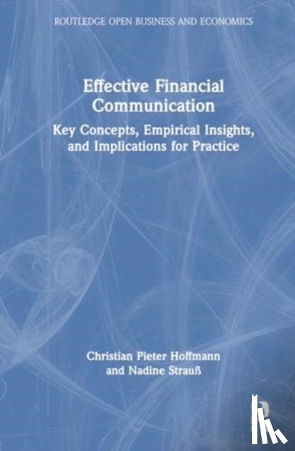 Hoffmann, Christian Pieter, Strauß, Nadine - Effective Financial Communication