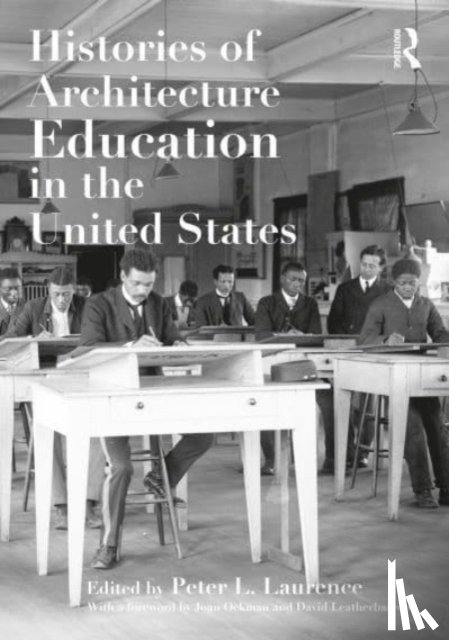  - Histories of Architecture Education in the United States