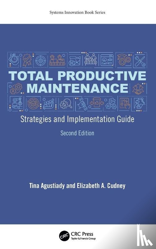 Agustiady, Tina (BASF Chemical, Cudney, Elizabeth A. (Maryville University - Total Productive Maintenance