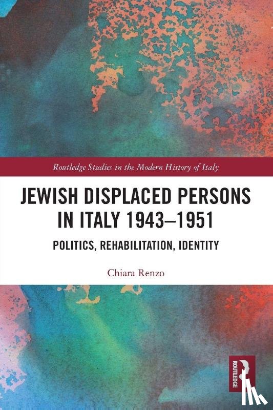 Renzo, Chiara (University of Florence - Jewish Displaced Persons in Italy 1943–1951