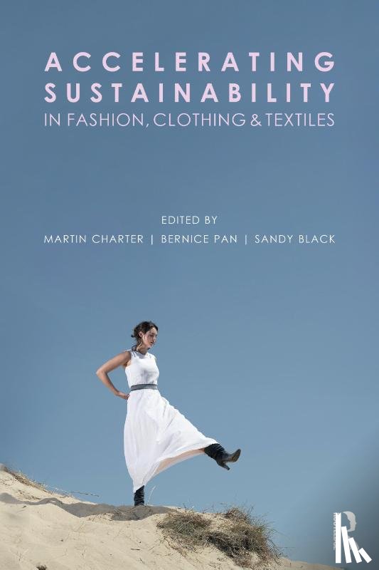  - Accelerating Sustainability in Fashion, Clothing and Textiles