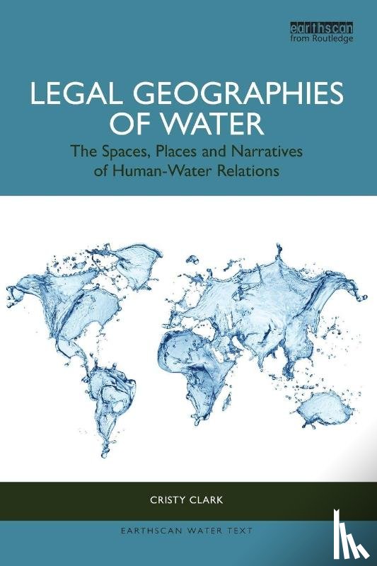 Clark, Cristy - Legal Geographies of Water