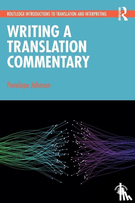 Johnson, Penelope - Writing a Translation Commentary