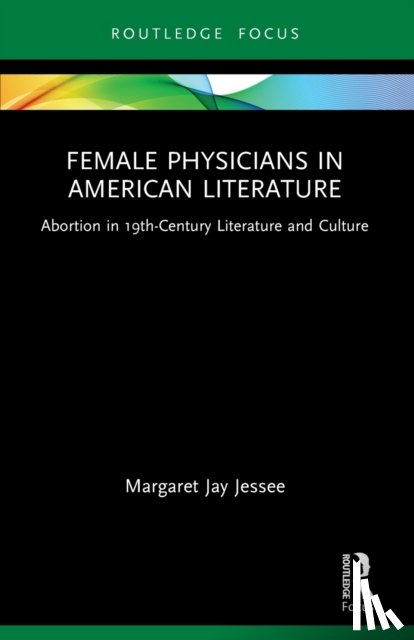 Jessee, Margaret Jay - Female Physicians in American Literature