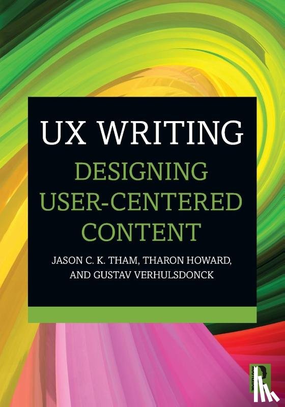 Tham, Jason C.K. (Texas Tech University, Howard, Tharon (Clemson University, Verhulsdonck, Gustav (Central Michigan University - UX Writing