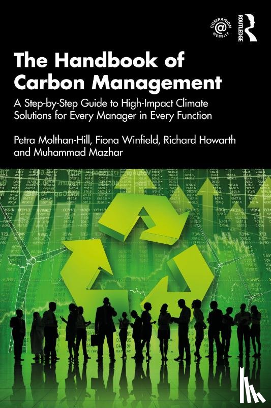 Molthan-Hill, Petra, Winfield, Fiona, Howarth, Richard, Mazhar, Muhammad - The Handbook of Carbon Management