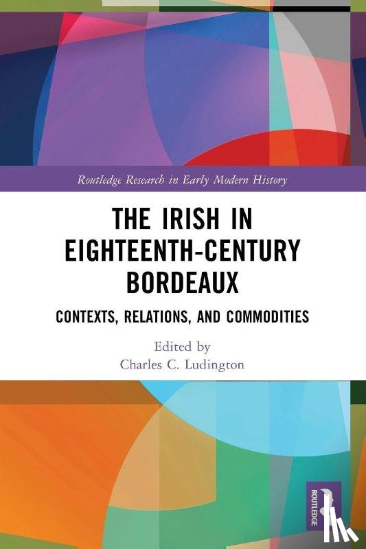  - The Irish in Eighteenth-Century Bordeaux
