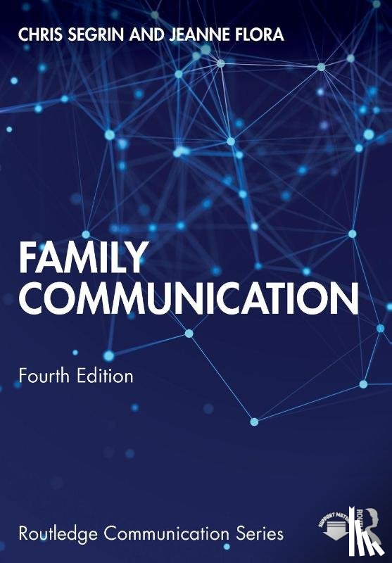 Segrin, Chris (University of Arizona, Flora, Jeanne (New Mexico State University - Family Communication