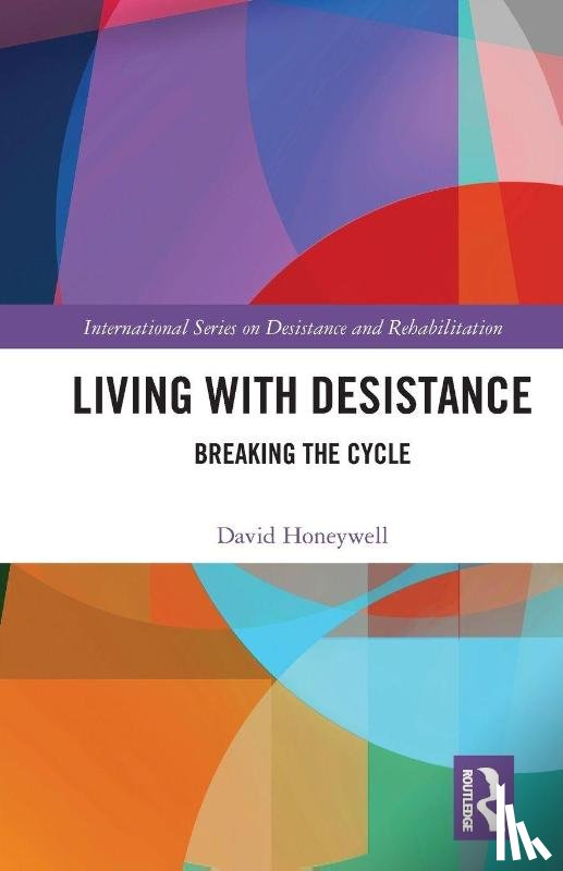 Honeywell, David - Living with Desistance