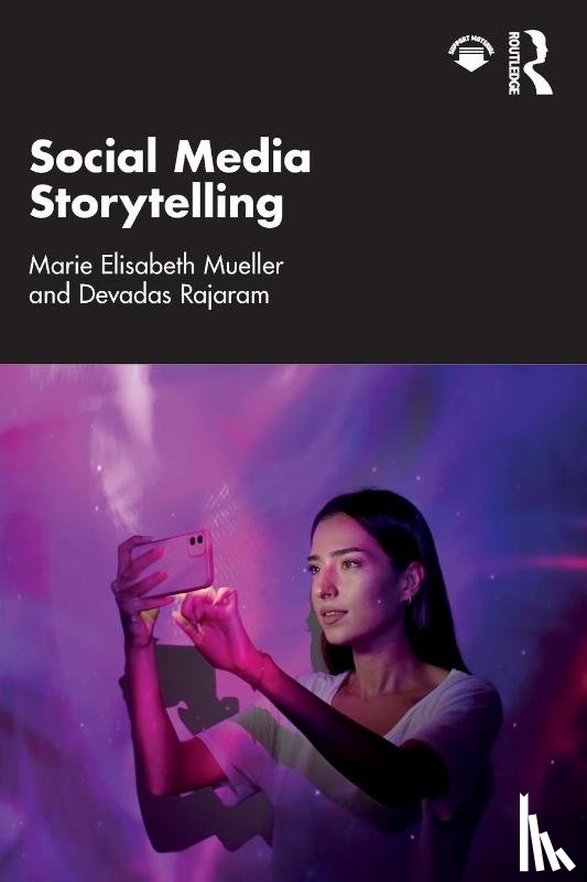 Mueller, Marie Elisabeth, Rajaram, Devadas - Social Media Storytelling