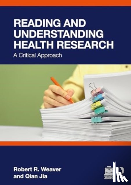R. Weaver, Robert, Jia, Qian - Reading and Understanding Health Research