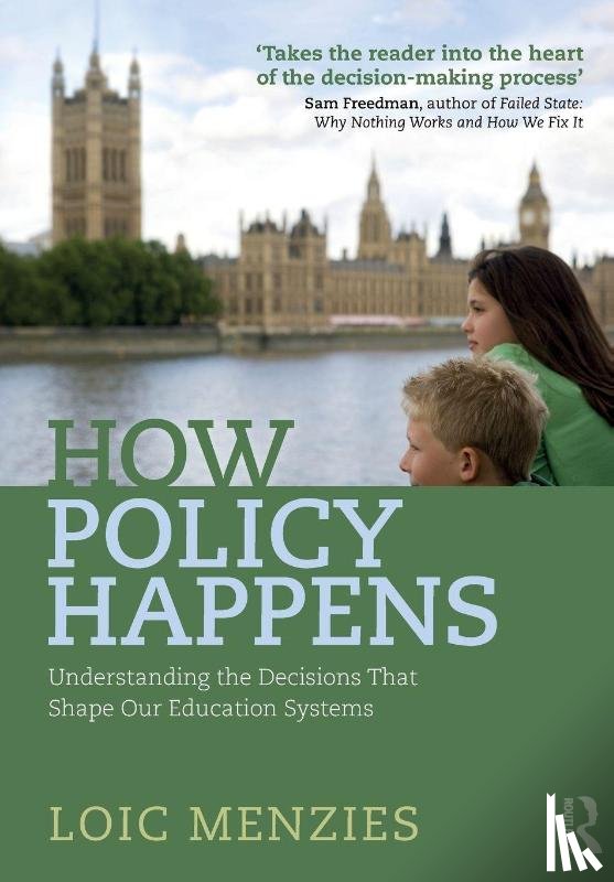 Menzies, Loic - How Policy Happens