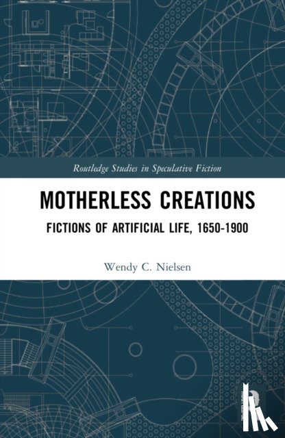 Nielsen, Wendy C. - Motherless Creations