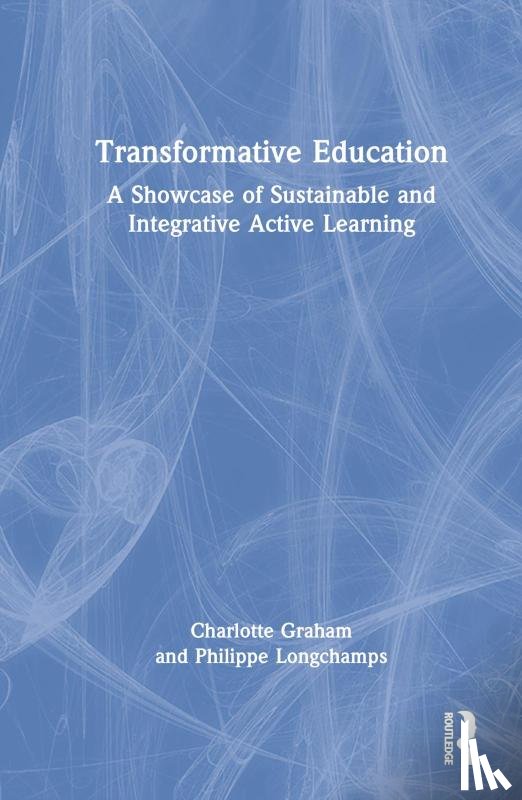 Graham, Charlotte, Longchamps, Philippe - Transformative Education