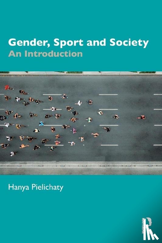 Pielichaty, Hanya (University of Lincoln - Gender, Sport and Society