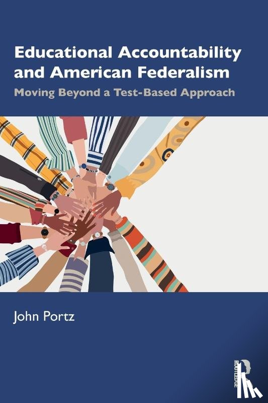 Portz, John (Northeastern University - Educational Accountability and American Federalism
