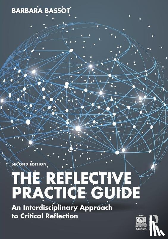 Bassot, Barbara (Canterbury Christ Church University - The Reflective Practice Guide