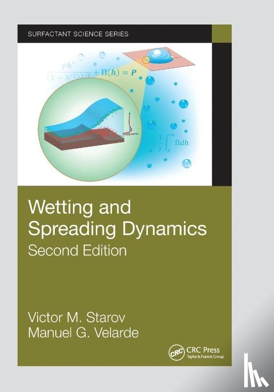 Starov, Victor M., Velarde, Manuel G. - Wetting and Spreading Dynamics, Second Edition