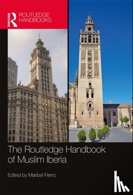  - The Routledge Handbook of Muslim Iberia