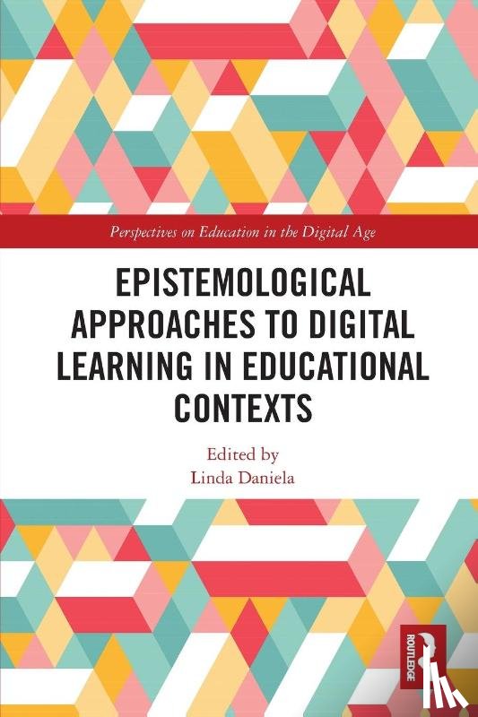  - Epistemological Approaches to Digital Learning in Educational Contexts