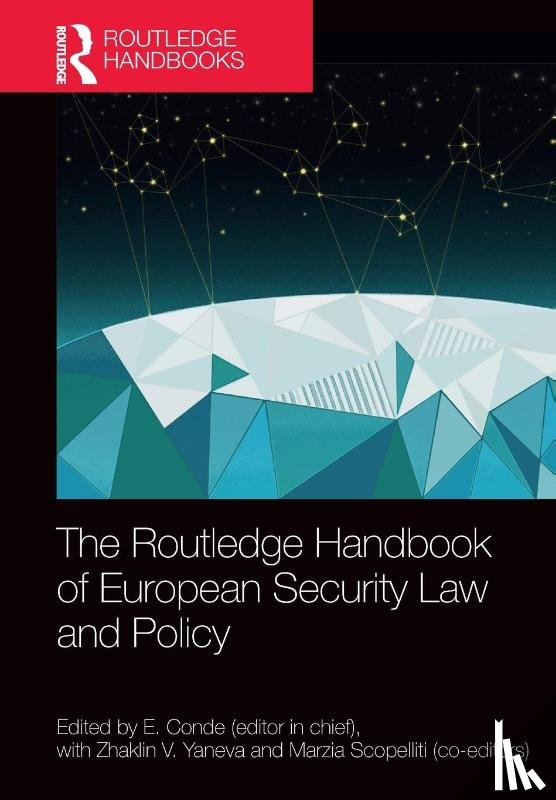  - The Routledge Handbook of European Security Law and Policy