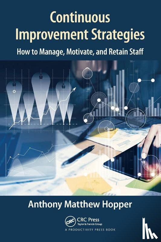 Hopper, Anthony Matthew - Continuous Improvement Strategies