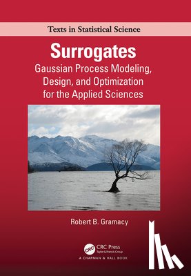 Gramacy, Robert B. - Surrogates
