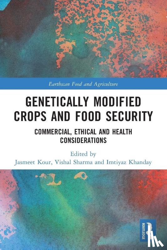  - Genetically Modified Crops and Food Security