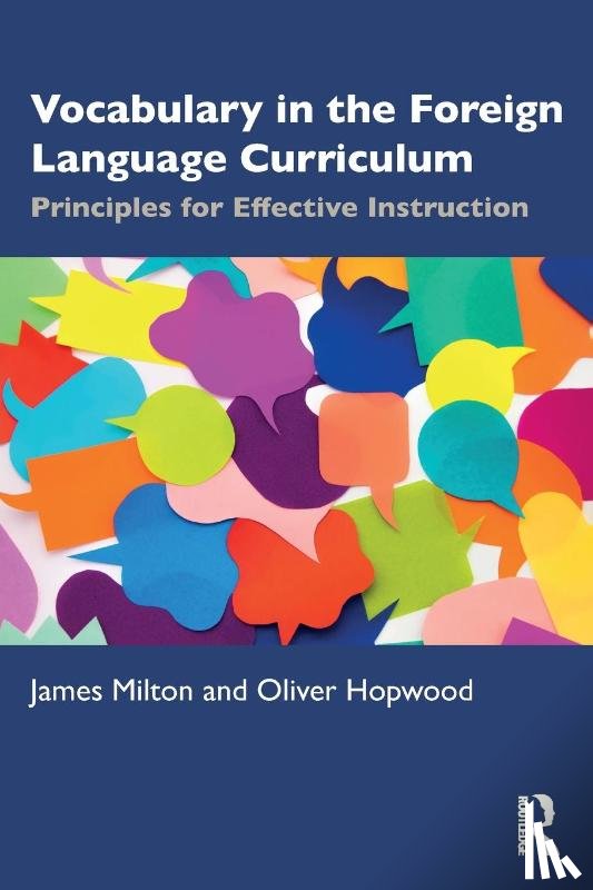 Milton, James (Swansea University, Hopwood, Oliver (Westminster School - Vocabulary in the Foreign Language Curriculum