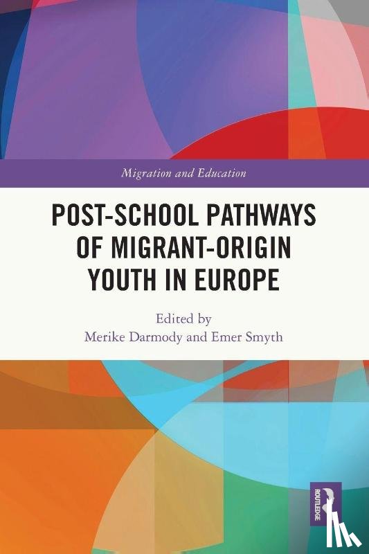  - Post-school Pathways of Migrant-Origin Youth in Europe