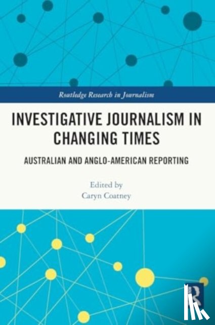  - Investigative Journalism in Changing Times