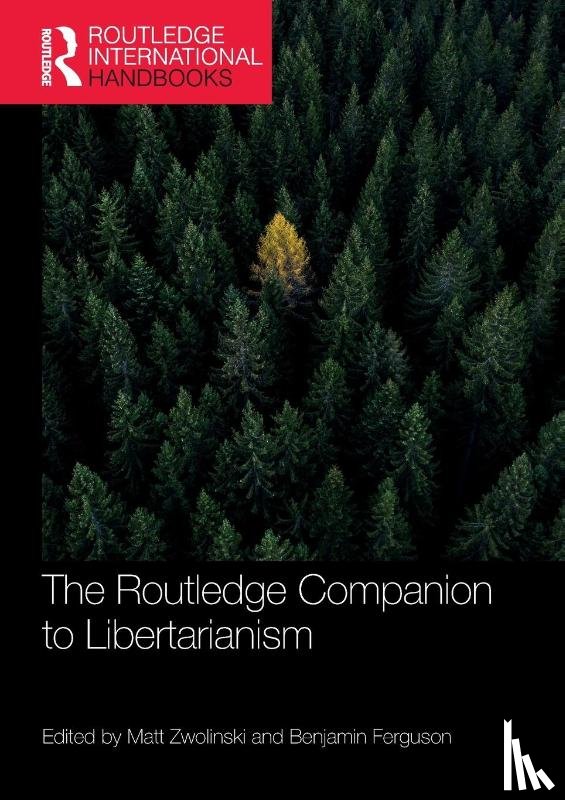  - The Routledge Companion to Libertarianism