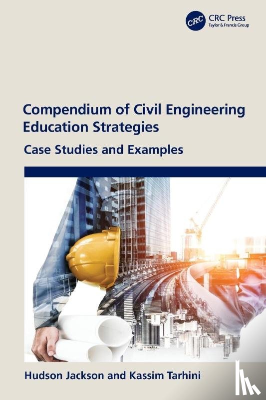 Jackson, Hudson, Tarhini, Kassim - Compendium of Civil Engineering Education Strategies
