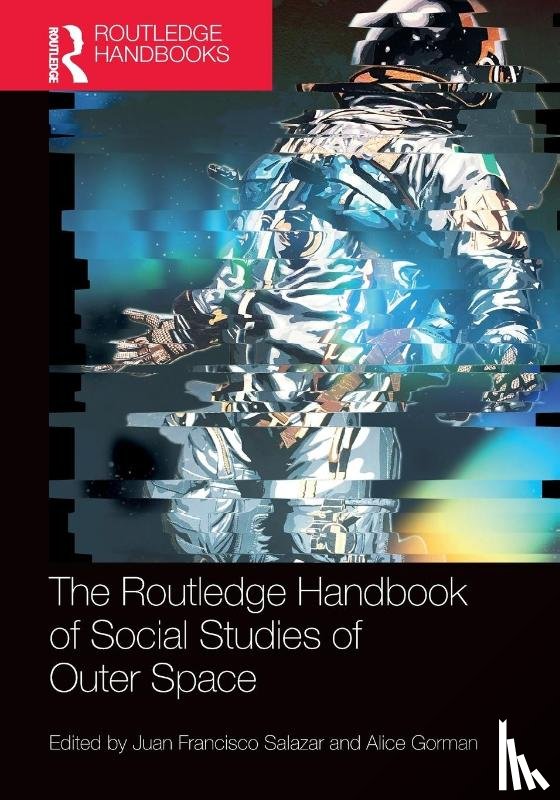  - The Routledge Handbook of Social Studies of Outer Space