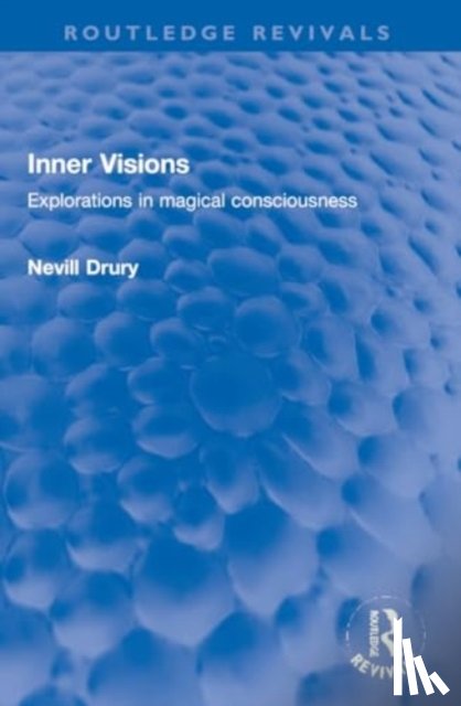 Drury, Nevill - Inner Visions