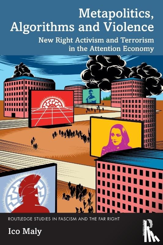 Maly, Ico (Tilburg University - Metapolitics, Algorithms and Violence