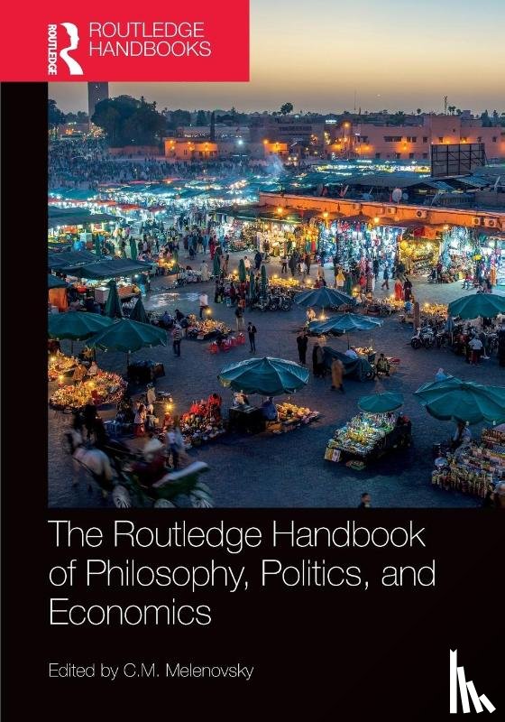  - The Routledge Handbook of Philosophy, Politics, and Economics