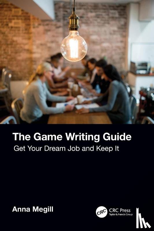 Megill, Anna - The Game Writing Guide