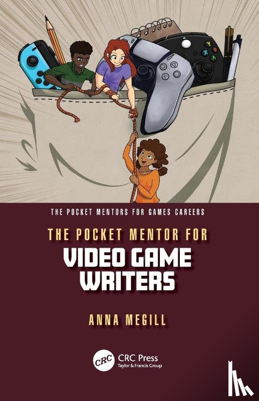 Megill, Anna - The Pocket Mentor for Video Game Writers