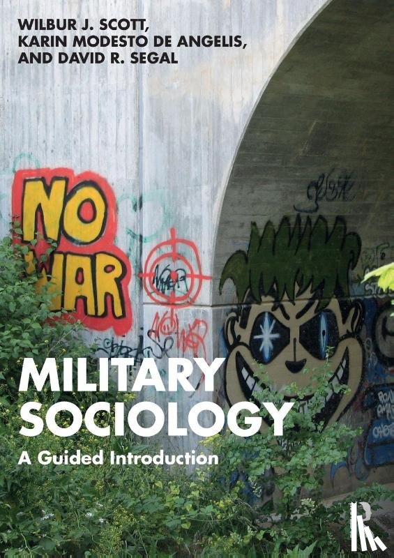 Scott, Wilbur J. (University of Oklahoma), De Angelis, Karin Modesto (U.S. Air Force Academy), Segal, David R. (University of Maryland - Military Sociology
