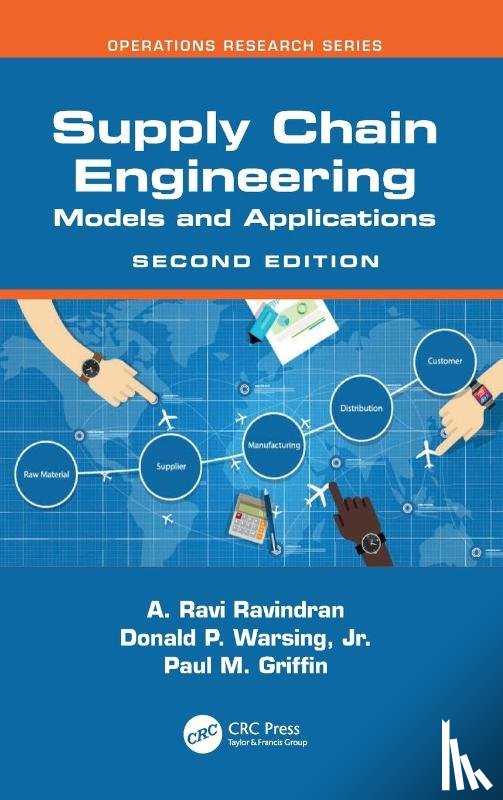 Ravindran, A. Ravi (Penn State Univ, Warsing, Jr., Griffin, Paul M. (Penn State Univ - Supply Chain Engineering