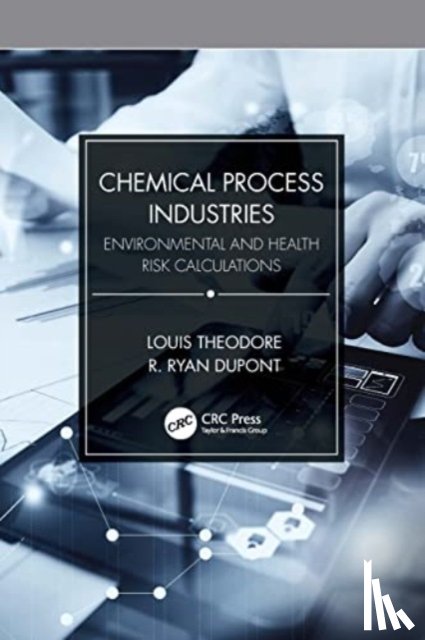 Theodore, Louis (TheodoreTutorials, Dupont, R. Ryan (Utah State University - Chemical Process Industries