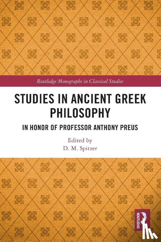 Spitzer, D. M. - Studies in Ancient Greek Philosophy