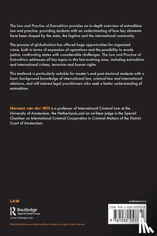 van der Wilt, Harmen (University of Amsterdam) - The Law and Practice of Extradition