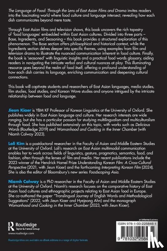 Kiaer, Jieun, Kim, Loli, Calway, Niamh - The Language of Food: Through the Lens of East Asian Films and Drama