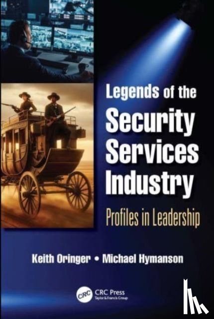 Oringer, Keith (President of Security ProAdvisors, Hymanson, Michael - Legends of the Security Services Industry