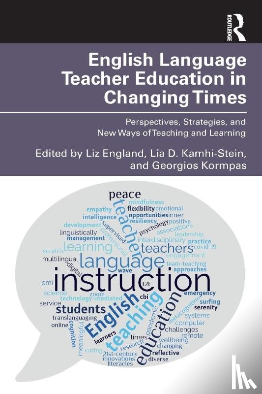  - English Language Teacher Education in Changing Times