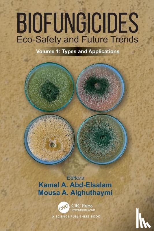  - Biofungicides: Eco-Safety and Future Trends