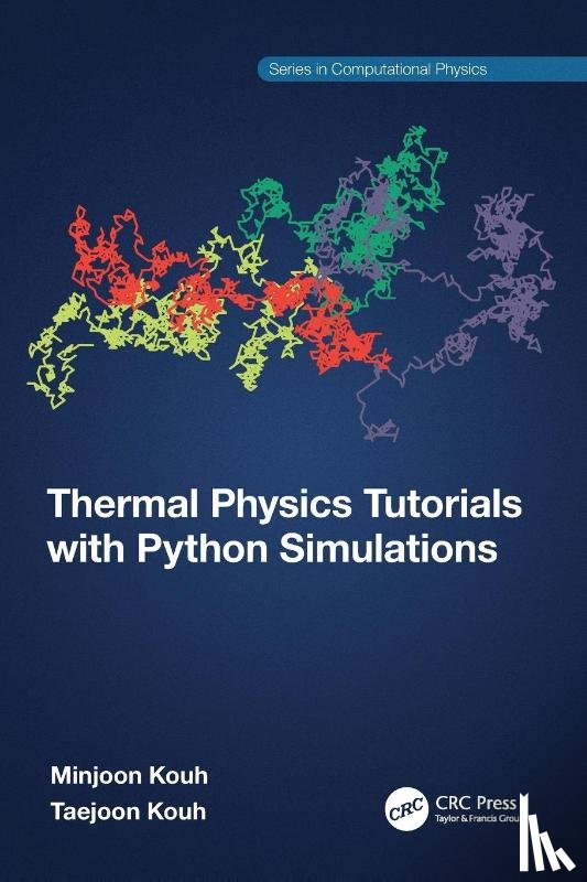 Kouh, Minjoon, Kouh, Taejoon - Thermal Physics Tutorials with Python Simulations