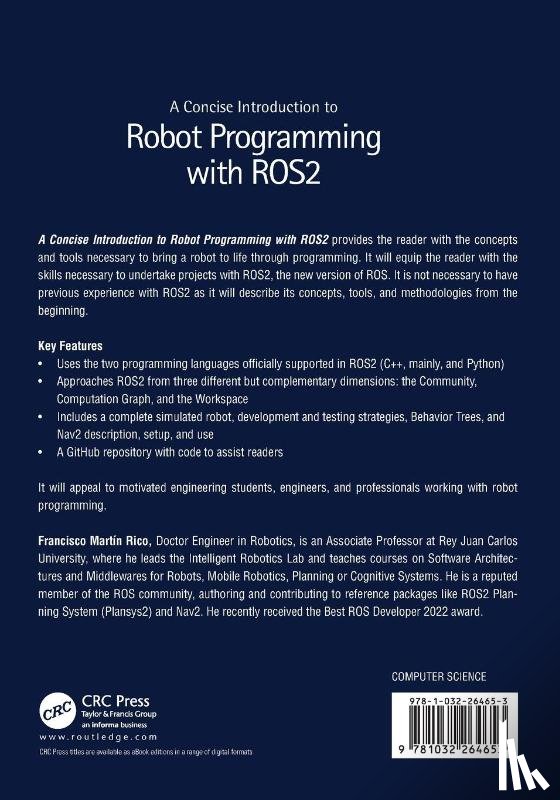 Rico, Francisco Martin - A Concise Introduction to Robot Programming with ROS2